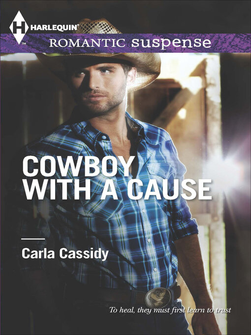 Title details for Cowboy with a Cause by Carla Cassidy - Wait list